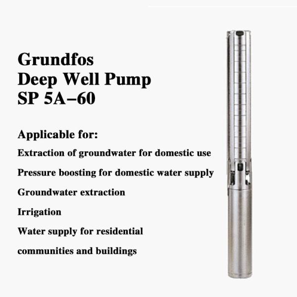 Grundfos 6 inch Electric Stainless Steel Deep Well Pump SP 5A-60