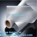 EVA Film, Ethylene Vinyl Acetate, Glossy Embossed, Frosty Frosted Film,
