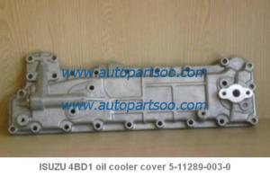 Quality ISUZU 4BD1 Oil Cooler Cover 5-11289-003-0 for sale